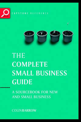 Complete Small Business Guide - Colin Barrow