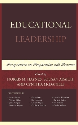 Educational Leadership - Norris M. Haynes, Sousan Arafeh, Cynthia McDaniels