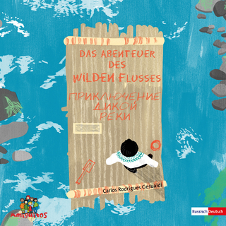 Das Abenteuer des Wilden Flusses - Приключение Дикой Реки