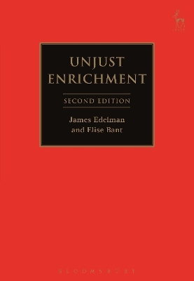 Unjust Enrichment - Professor Elise Bant, James Edelman