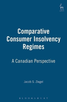 Comparative Consumer Insolvency Regimes - Jacob Ziegel