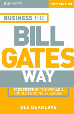 Business the Bill Gates Way - Des Dearlove