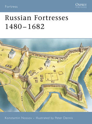 Russian Fortresses 1480–1682