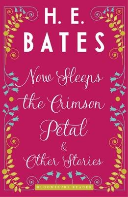 Now Sleeps the Crimson Petal and Other Stories -  Bates H.E. Bates
