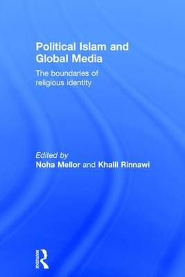 Political Islam and Global Media - 