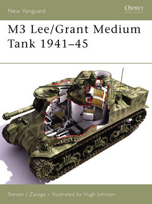 M3 Lee/Grant Medium Tank 1941&ndash;45 - Steven J. Zaloga