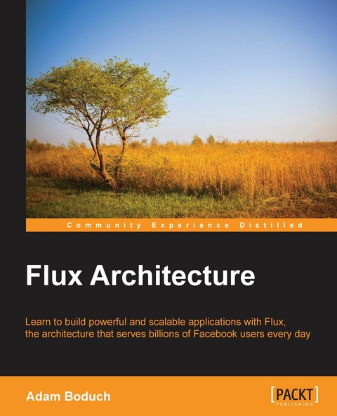 Flux Architecture -  Boduch Adam Boduch