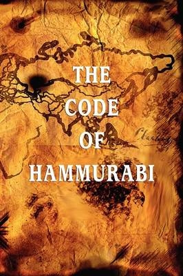The Code of Hammurabi -  Hammurabi