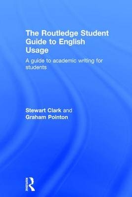 Routledge Student Guide to English Usage