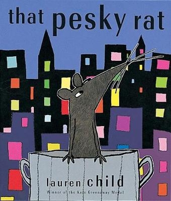 That Pesky Rat - Lauren Child