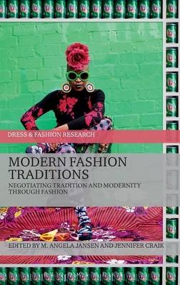 Modern Fashion Traditions