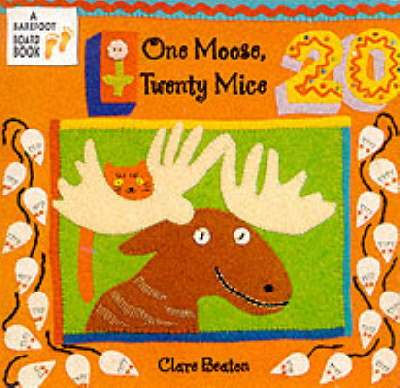 One Moose, Twenty Mice - Clare Beaton