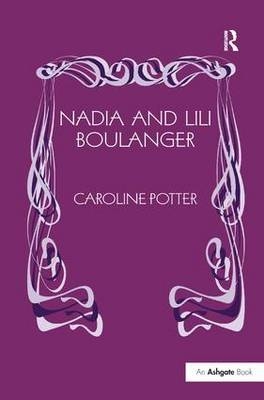 Nadia and Lili Boulanger