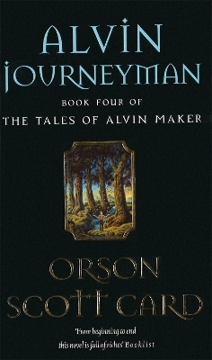 Alvin Journeyman - Orson Scott Card