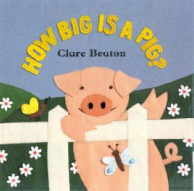 How Big is a Pig? - Stella Blackstone