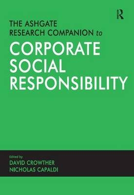 Ashgate Research Companion to Corporate Social Responsibility