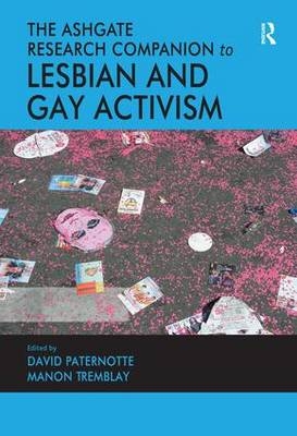 Ashgate Research Companion to Lesbian and Gay Activism