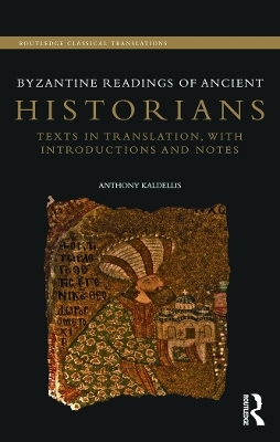 Byzantine Readings of Ancient Historians