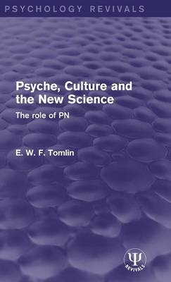 Psyche, Culture and the New Science
