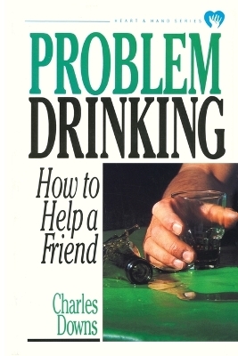 Problem Drinking - Charles Downs