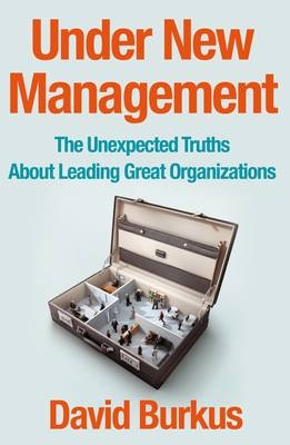Under New Management -  David Burkus