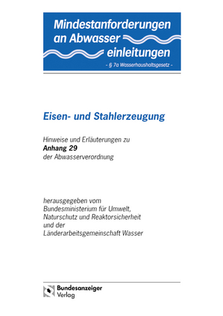 Mindestanforderungen an das Einleiten von Abwasser in Gewässer Anhang 29 