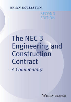 The NEC 3 Engineering and Construction Contract - Brian Eggleston