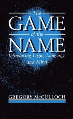 The Game of the Name - Gregory McCulloch