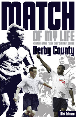 Derby County Match of My Life