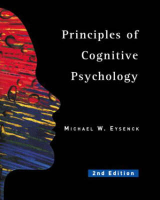 Principles Of Cognitive Psychology - Michael W. Eysenck