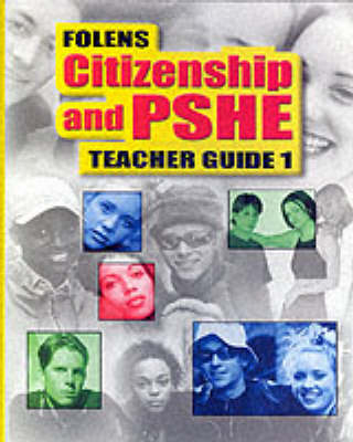 Secondary Citizenship & PSHE: Teacher File Year 7 (11-12) - Stephanie Yates, Eileen Osborne