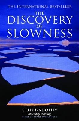 The Discovery Of Slowness - Sten Nadolny