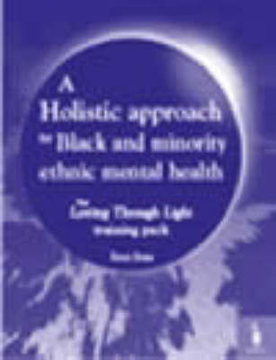 A Holistic Approach to Black and Minority Ethnic Mental Health - Peter Ferns