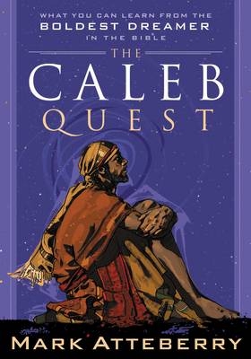 Caleb Quest -  Mark Atteberry