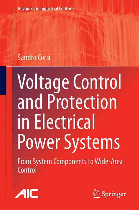 Voltage Control and Protection in Electrical Power Systems - Sandro Corsi