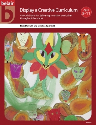 Display a Creative Curriculum - Noel McHugh, Stephen Springett