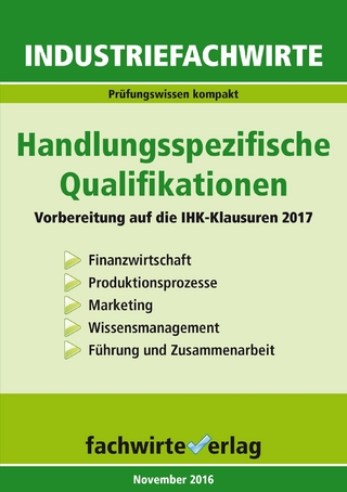 Industriefachwirte: Handlungsspezifische Qualifikationen