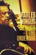 Beneath The Underdog - Charles Mingus