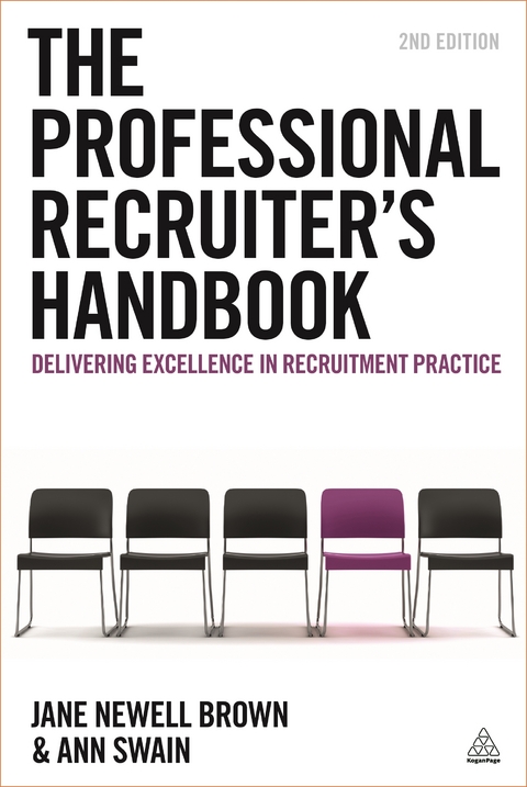 The Professional Recruiter's Handbook - Jane Newell Brown, Ann Swain