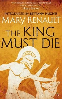 King Must Die -  Mary Renault