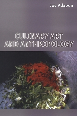 Culinary Art and Anthropology - Joy Adapon