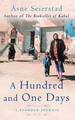 Hundred And One Days -  sne Seierstad