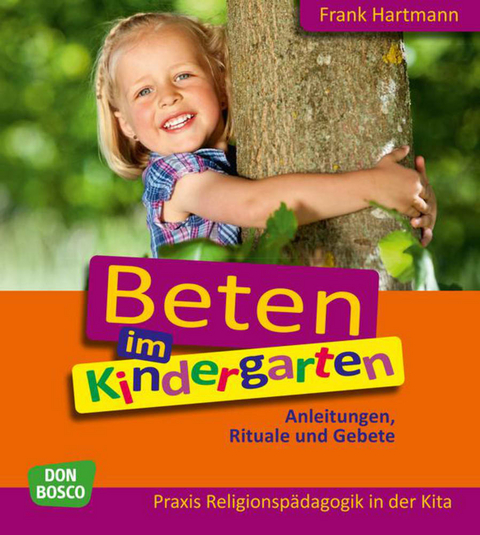 Beten im Kindergarten - Frank Hartmann