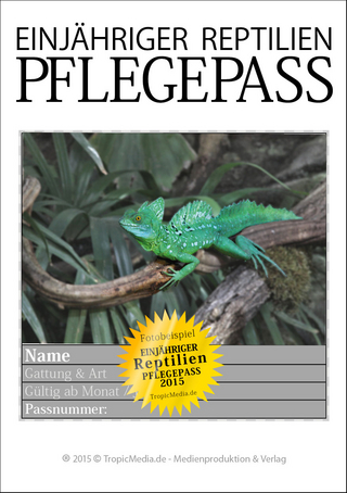 NEU EINJÄHRIGER REPTILIEN PFLEGEPASS 2015 Basilisken