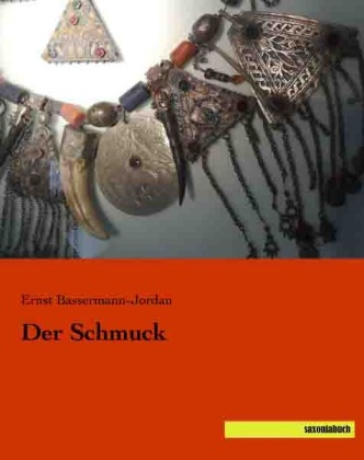 Der Schmuck - Ernst Von Bassermann-Jordan