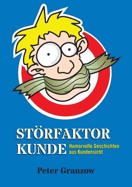 St&ouml;rfaktor Kunde - Peter Granzow