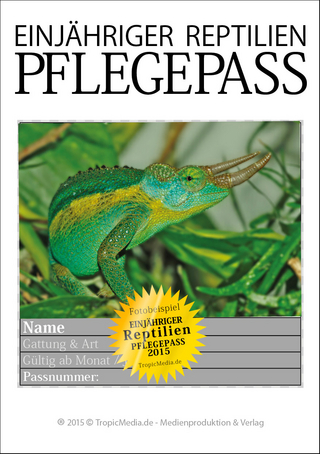 NEU EINJÄHRIGER REPTILIEN PFLEGEPASS 2015 Chamäleons I