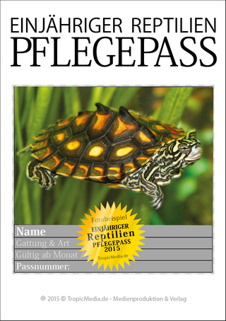 NEU EINJÄHRIGER REPTILIEN PFLEGEPASS 2015 Schildkröten I