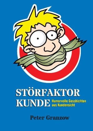 St&ouml;rfaktor Kunde - Peter Granzow