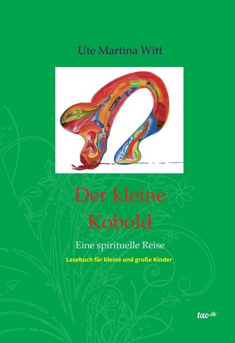 Der kleine Kobold - Ute Martina Witt, Die Engel und die Geistige Welt